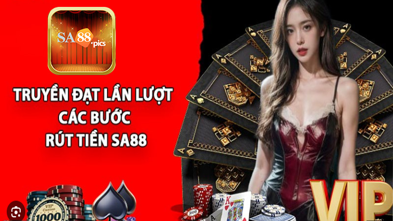 Đánh giá các giao dịch rút tiền SA88