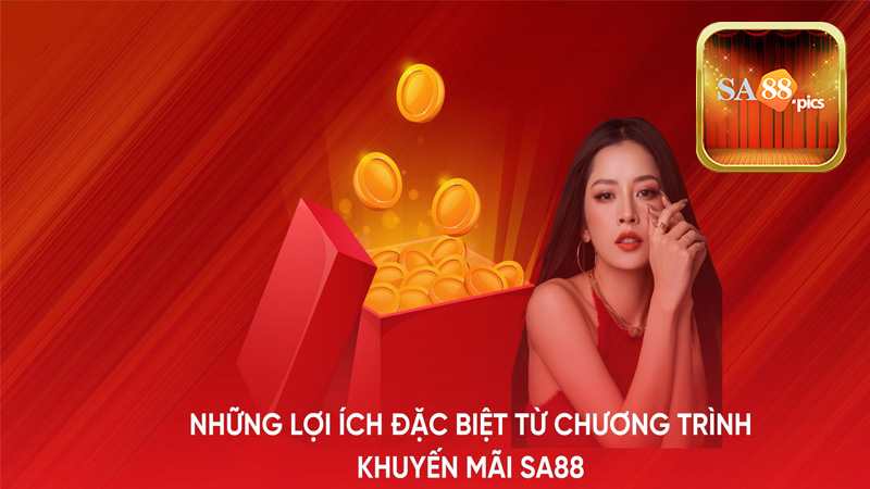 Tổng hợp các chương trình khuyến mãi Sa88 hot nhất